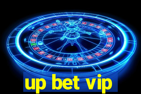 up bet vip